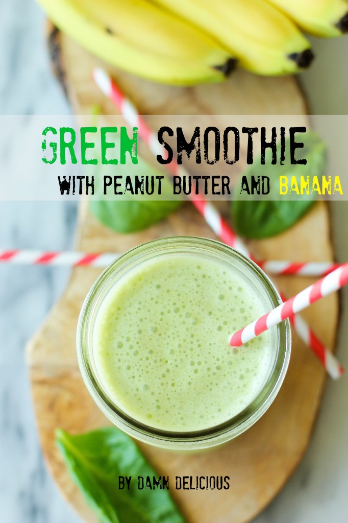 Green Smoothie with Peanut Butter and Banana - This simple smoothie is healthy and nutritious!