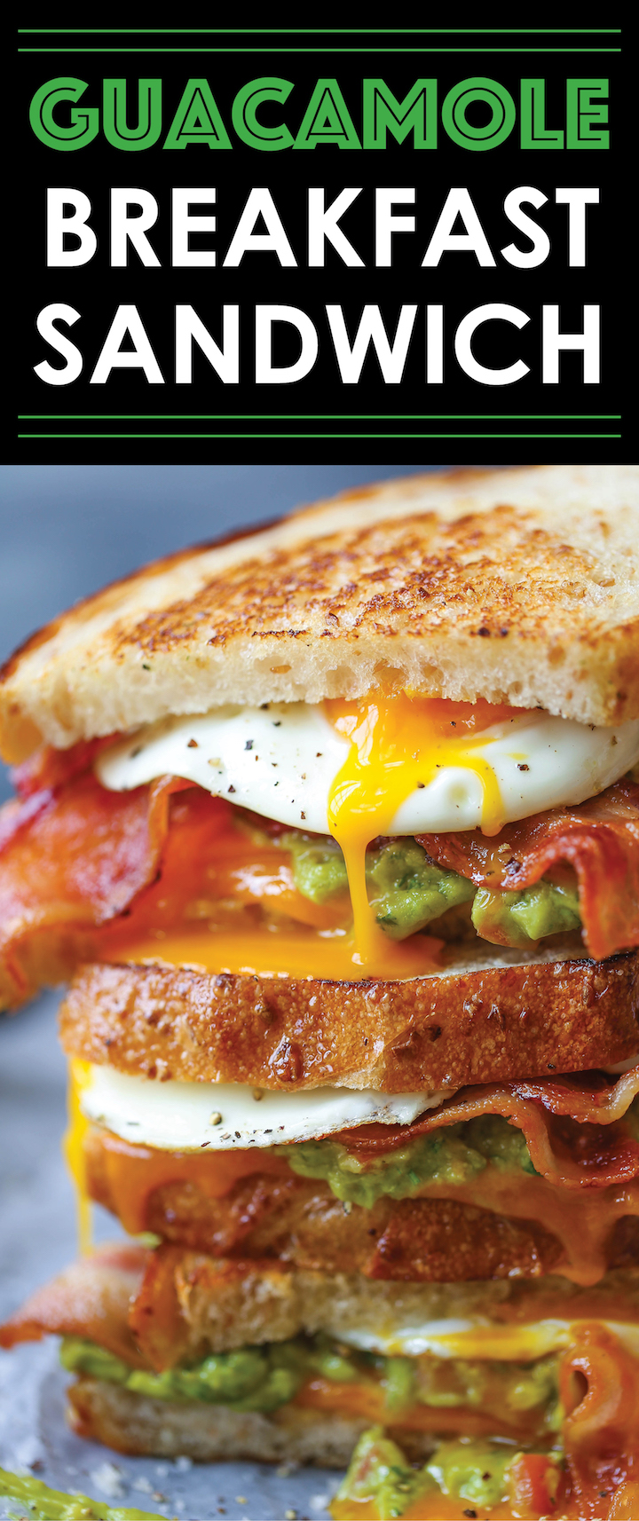 Guacamole Breakfast Sandwich - This is the absolute must-have breakfast sandwich. Crispy, buttery bread with eggs, bacon, guacamole and melted cheese!!