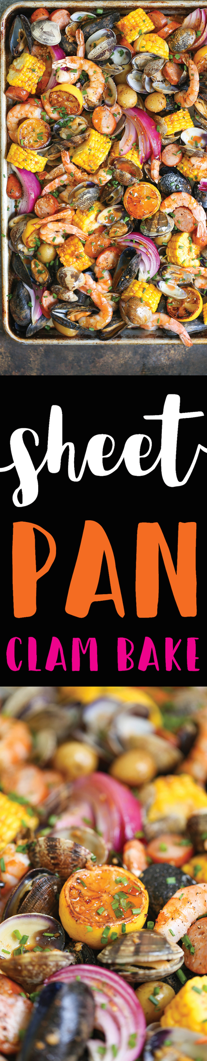 Sheet Pan Clam Bake - This ONE POT clam bake is so easy, it's practically EFFORTLESS! With potatoes, corn, mussels, clams, shrimp, chorizo and so much more!