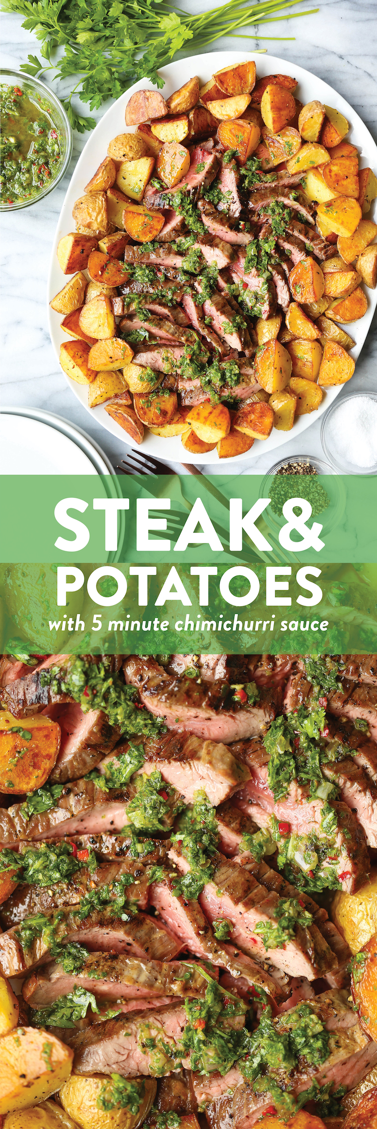 Steak and Potatoes with 5 Minute Chimichurri Sauce - Melt-in-your-mouth perfectly cooked steak, the crispiest potatoes and the quickest chimichurri sauce!